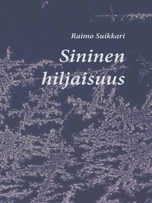 cover image of Sininen hiljaisuus